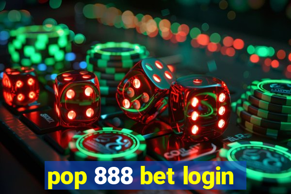 pop 888 bet login